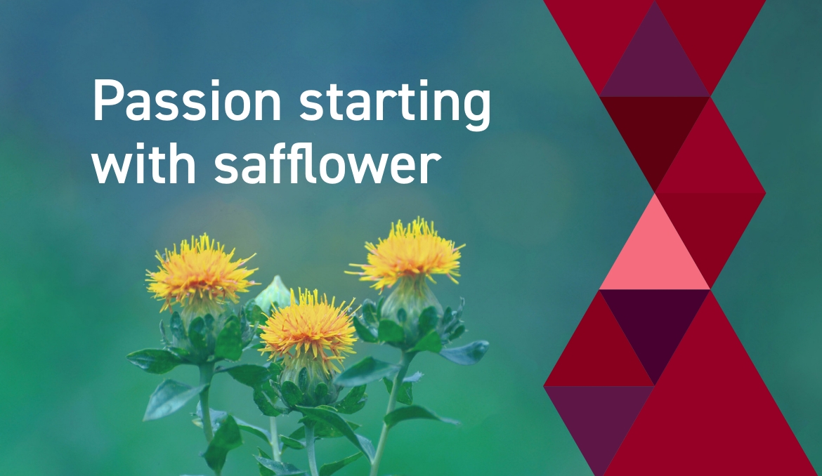 Passion starting with safflower