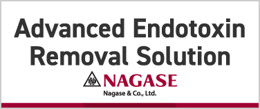 Advanced Endotoxin Removal Solution NAGASE